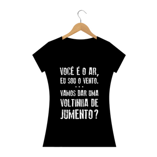 Nome do produtoCamiseta Feminina Frases Voce e o ar eu sou o vento...