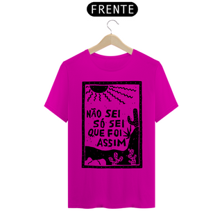 Nome do produtoT-Shirt Frase Não sei so sei que foi assim