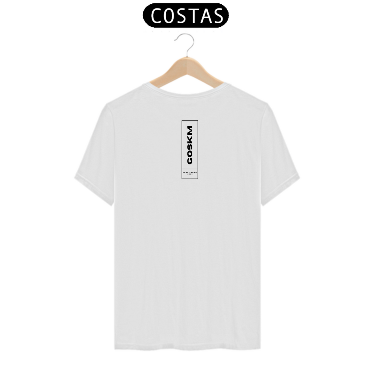 Nome do produto: Camisa branca com frase Goskm realização 2023 marca