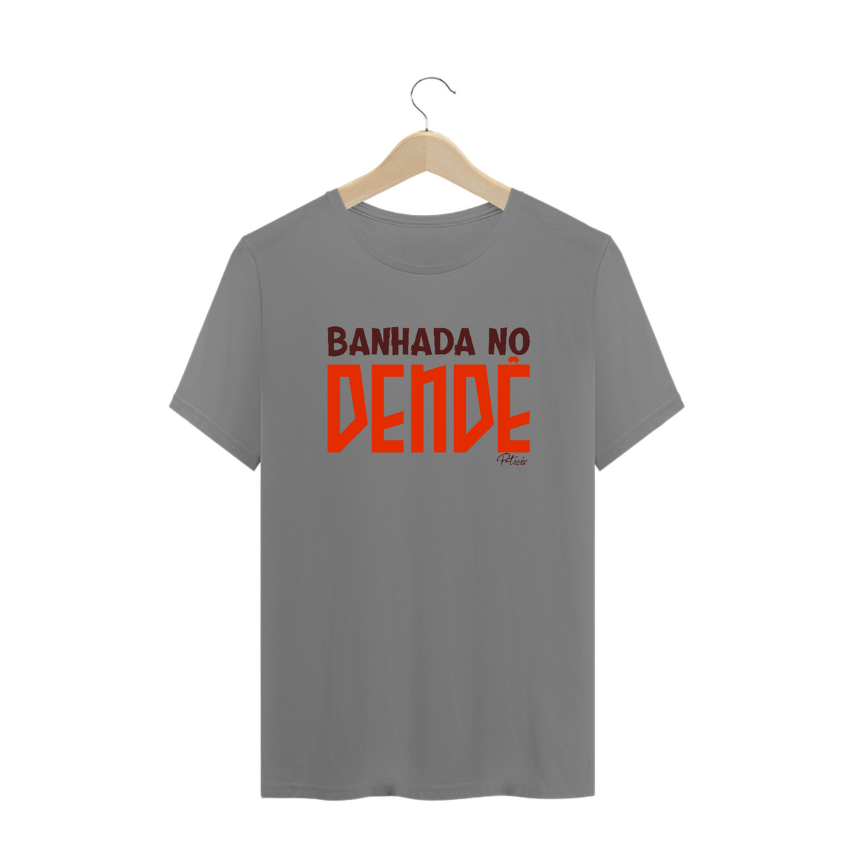 Nome do produto: CAMISETA BANHADA NO DENDÊ - PLUS SIZE