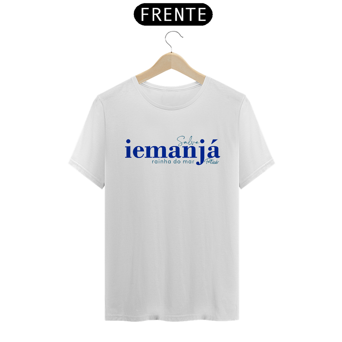 Nome do produto: CAMISETA IEMANJÁ - QUALITY