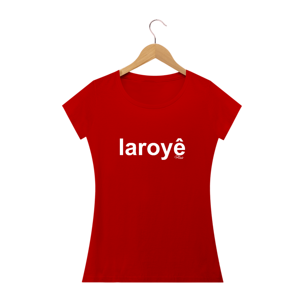 Nome do produto: BABY LOOK LAROYÊ - QUALITY