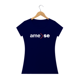 Nome do produtoCamiseta Ame-SE Feminina