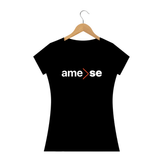 Nome do produtoCamiseta Ame-SE Feminina