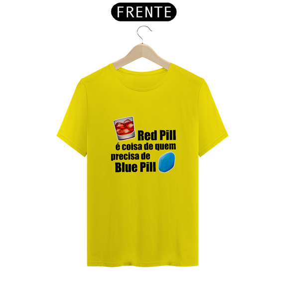 Camiseta Red Pill/Blue Pill - Letra preta