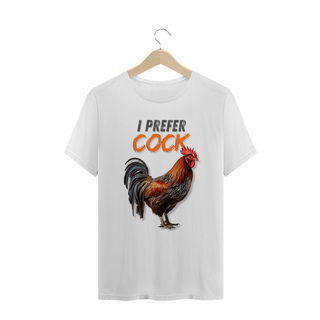 Nome do produtoI prefer Cock - Plus Size