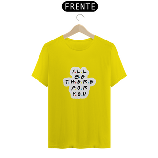 Nome do produtoCamiseta Friends | I'll be there for you