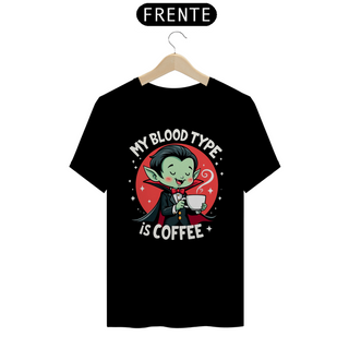 Nome do produtoCamiseta Unissex - My blood type is coffee