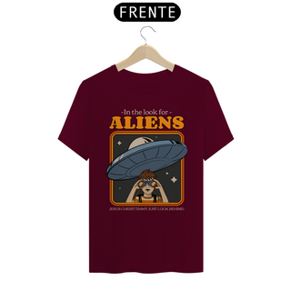 Camiseta Unissex - In the look for aliens