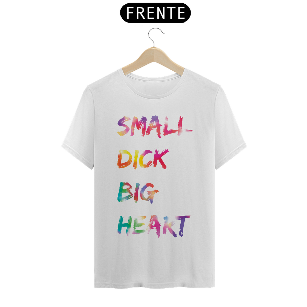 Nome do produto: Camiseta Small Dick Big Heart