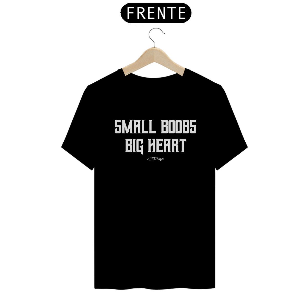 Nome do produto: Camiseta Small Boobs Big Heart