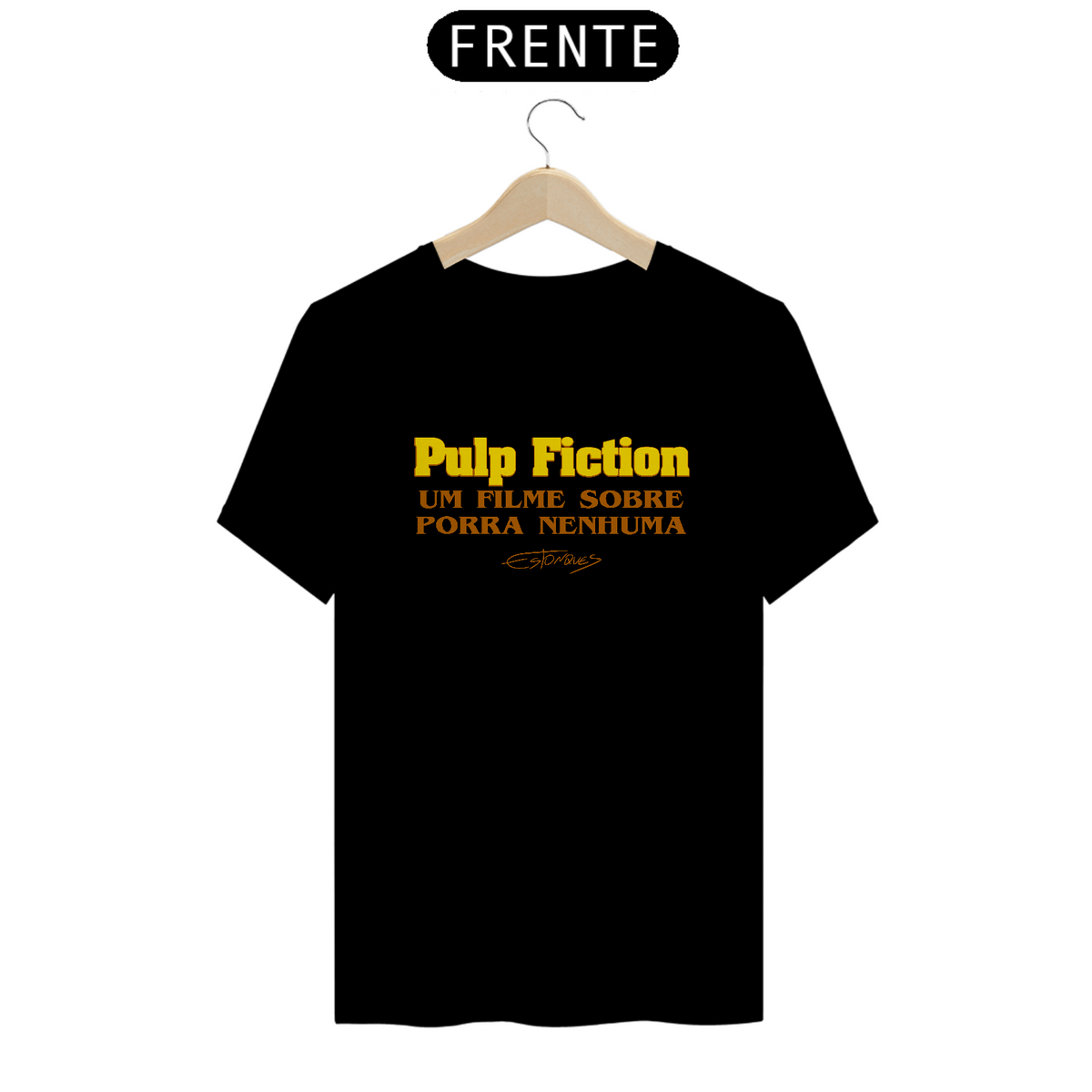 Nome do produto: Camiseta Pulp Fiction (Um Filme Sobre Porra Nenhuma)