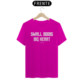 Nome do produtoCamiseta Small Boobs Big Heart