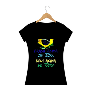 Camiseta Brasil Acima de Tudo - Baby Long Quality