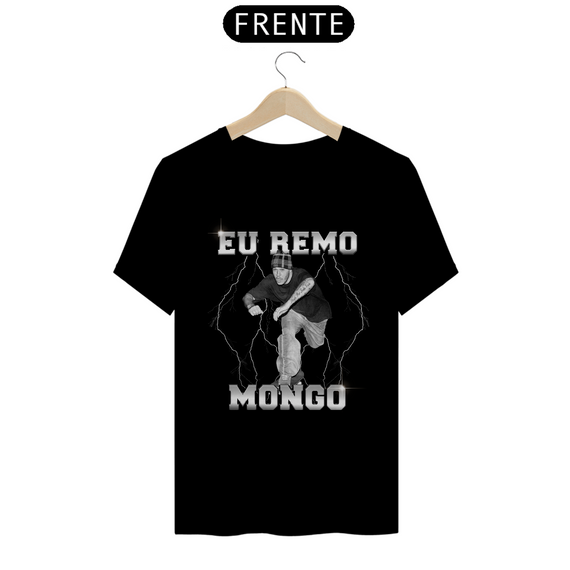 Camiseta (EU REMO MONGO)