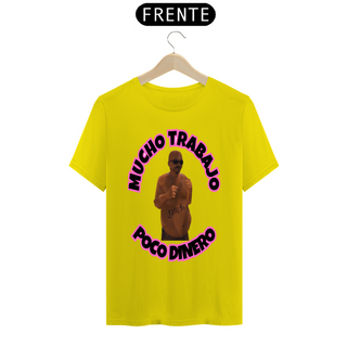 Nome do produtoCAMISETA MUCHO TRABAJO POCO DINERO THWA 2