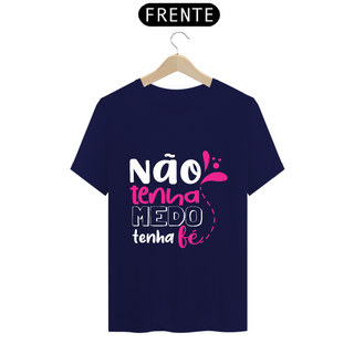 Nome do produtoCamiseta - Tenha Fé