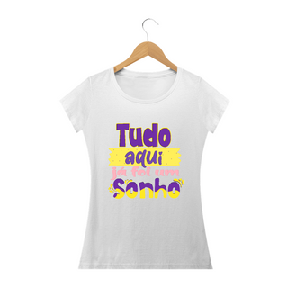 Nome do produtoCamiseta - Sonho