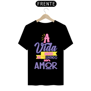 Nome do produtoCamiseta - A vida