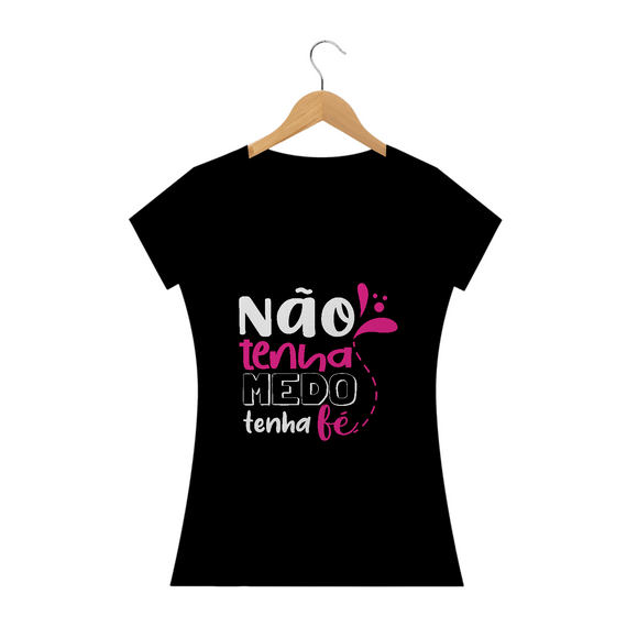 Camiseta Baby Long - Tenha´Fé