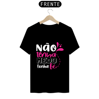 Nome do produtoCamiseta - Tenha Fé