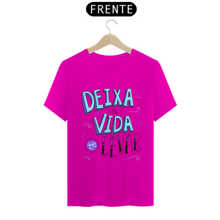 Nome do produtoCamiseta - Deixa  a vida te levar