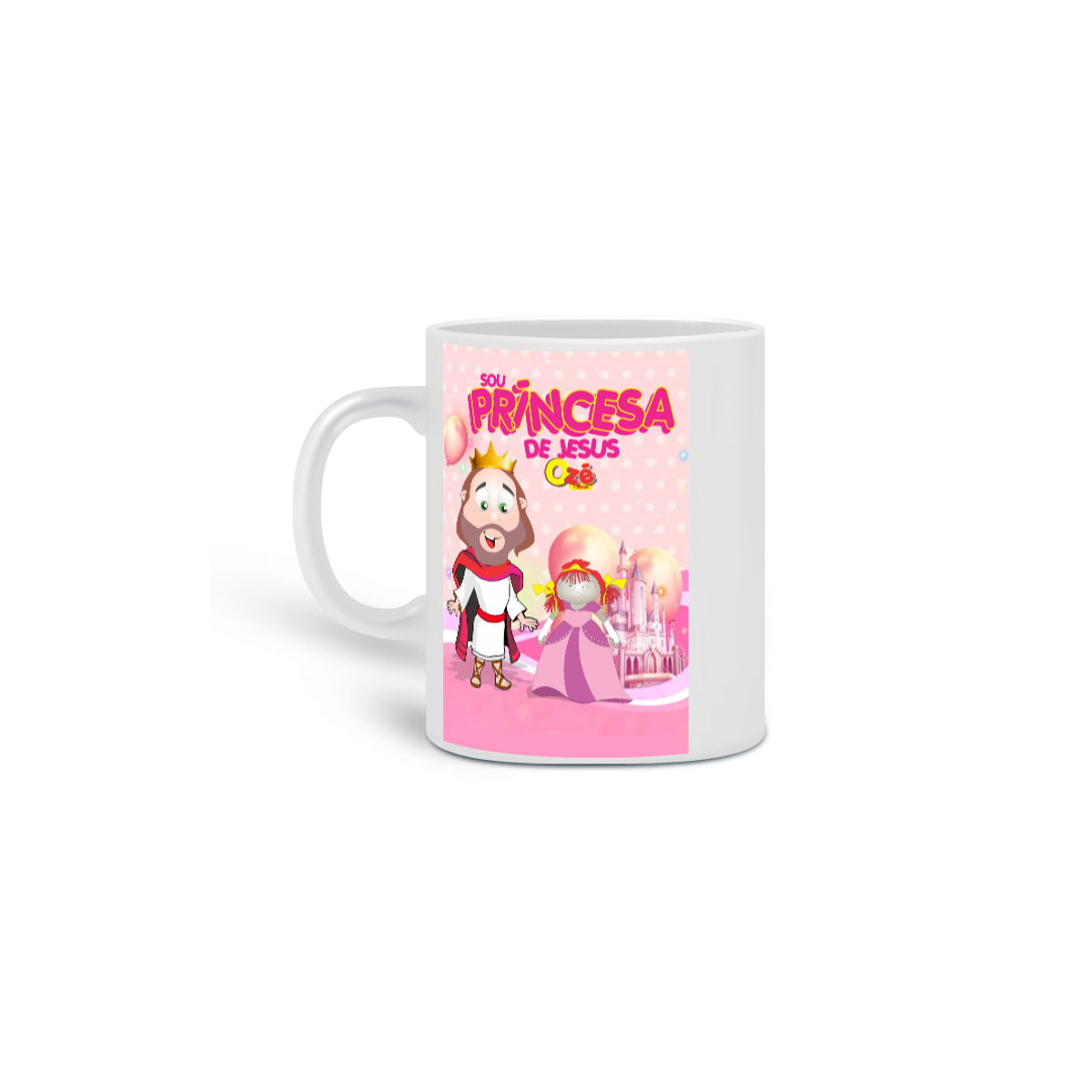 Nome do produto: Caneca Sou Princesa de Jesus