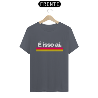 Nome do produtoCamiseta Vintage É isso ai