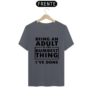 Nome do produtoCamiseta Adult Dumb