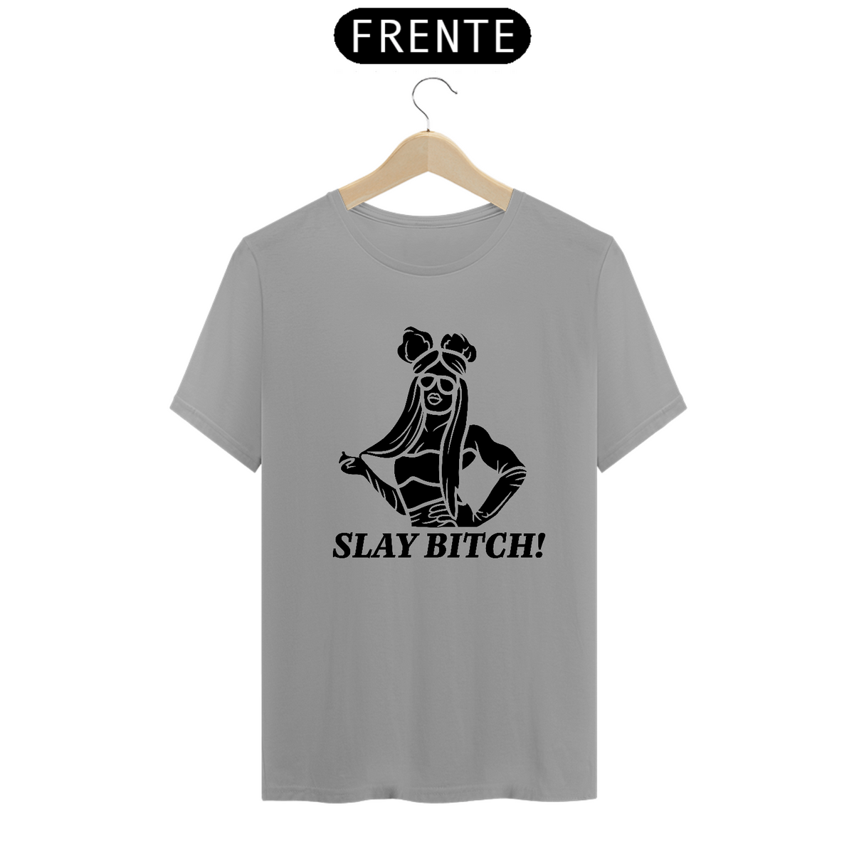 Nome do produto: camiseta slay bitch