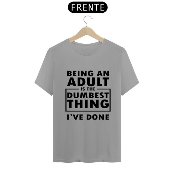 Camiseta Adult Dumb