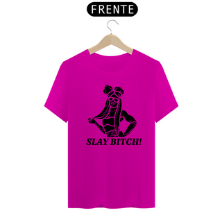 Nome do produtocamiseta slay bitch