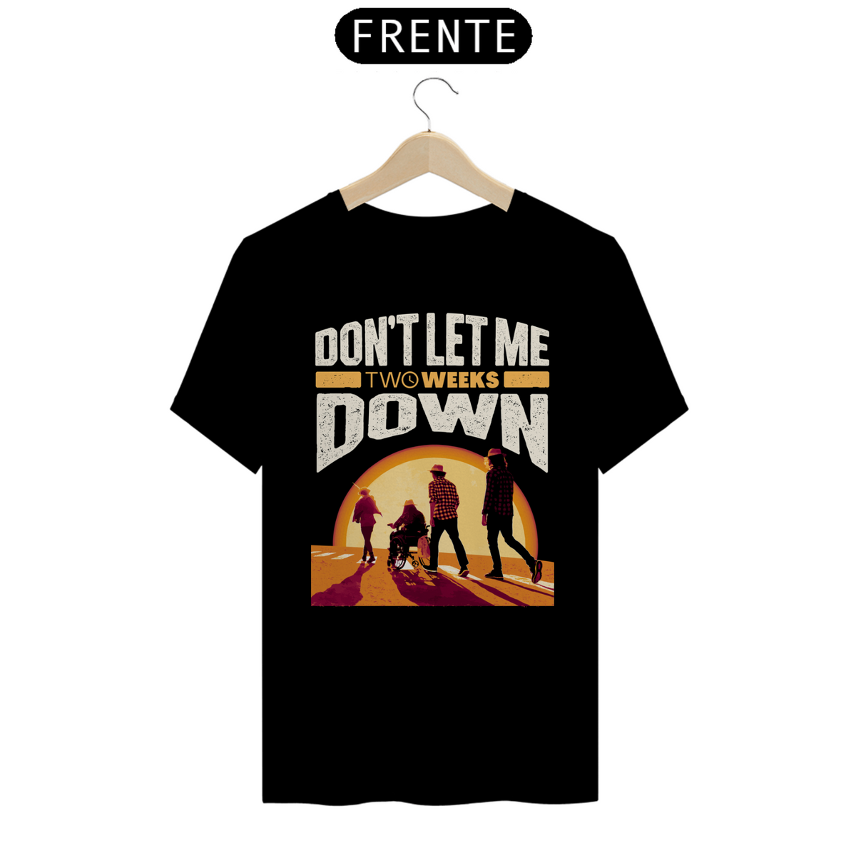 Nome do produto: Camiseta Don\'t Let Me Down Versão 1