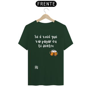 Nome do produtoCamiseta Gragas - Se é vocÊ que vai pagar eu tô dentro