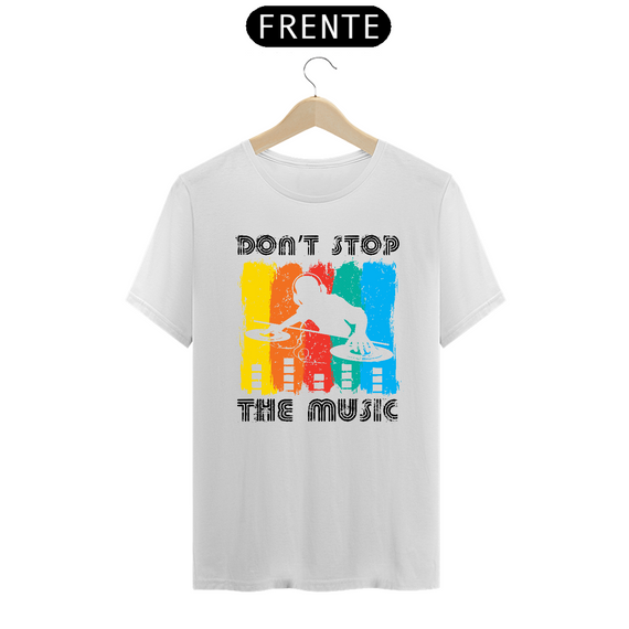 Camiseta Prime Arte Music - Don't Stop The Music 02