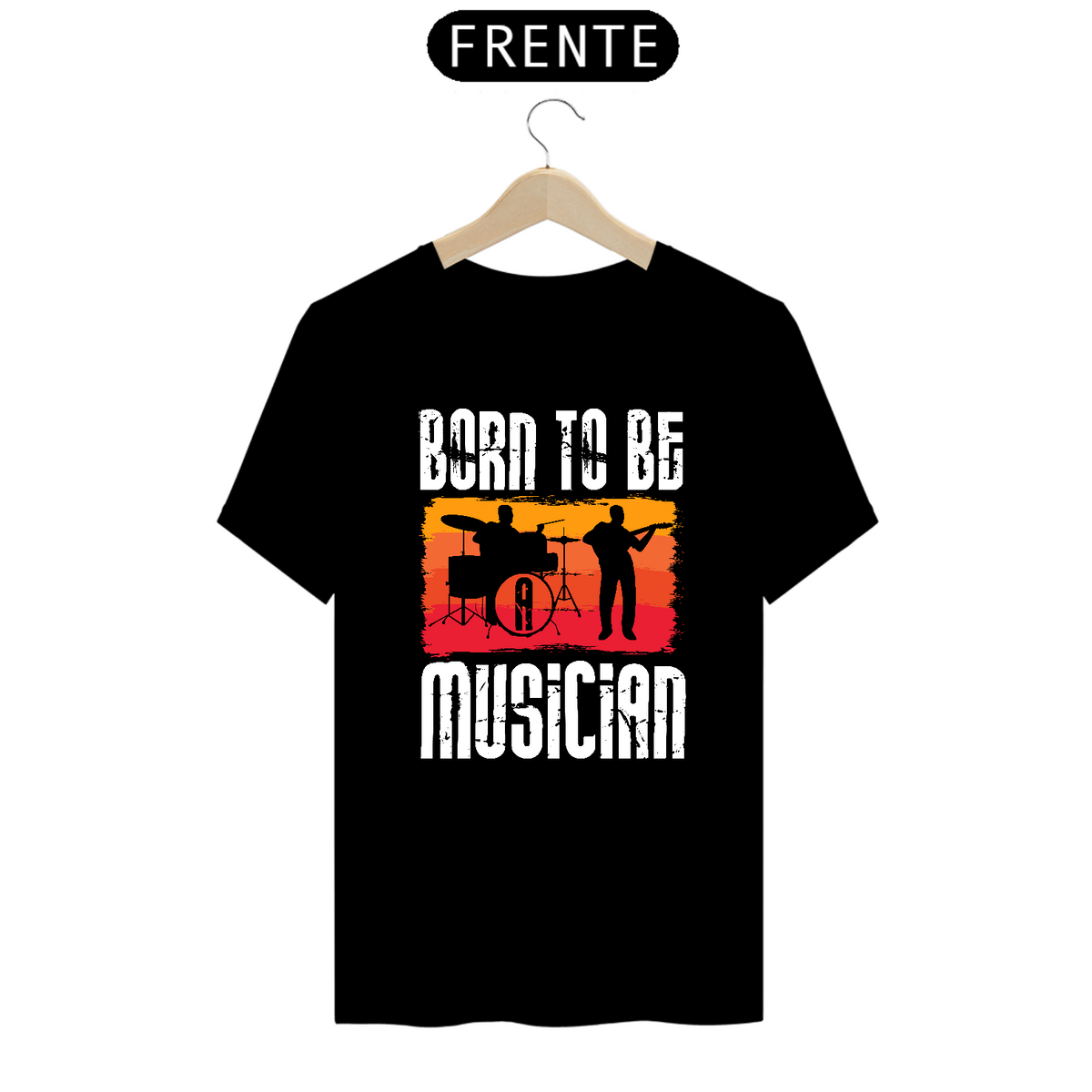 Nome do produto: Camiseta Prime Arte Music - Born To Be Musician 01