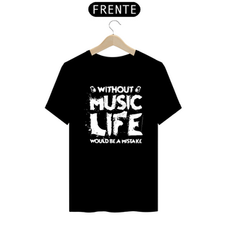 Nome do produtoCamiseta Prime Arte Music - Music Life 01