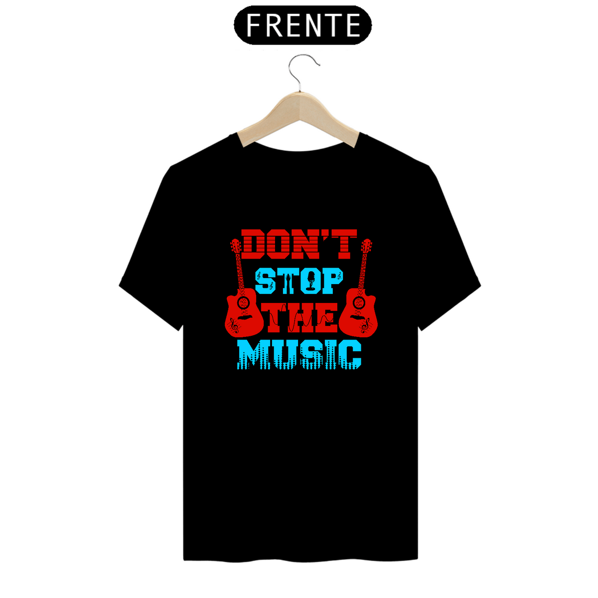 Nome do produto: Camiseta Prime Arte Music - Don\'t Stop The Music 01