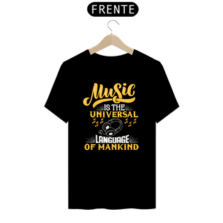 Camiseta Prime Arte Music - Music Is The Universal Language