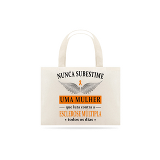 Nome do produtoNunca subestime uma mulher -- Ecobag