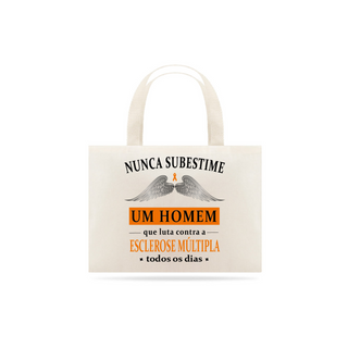 Nome do produtoNunca subestime um homem -- Ecobag