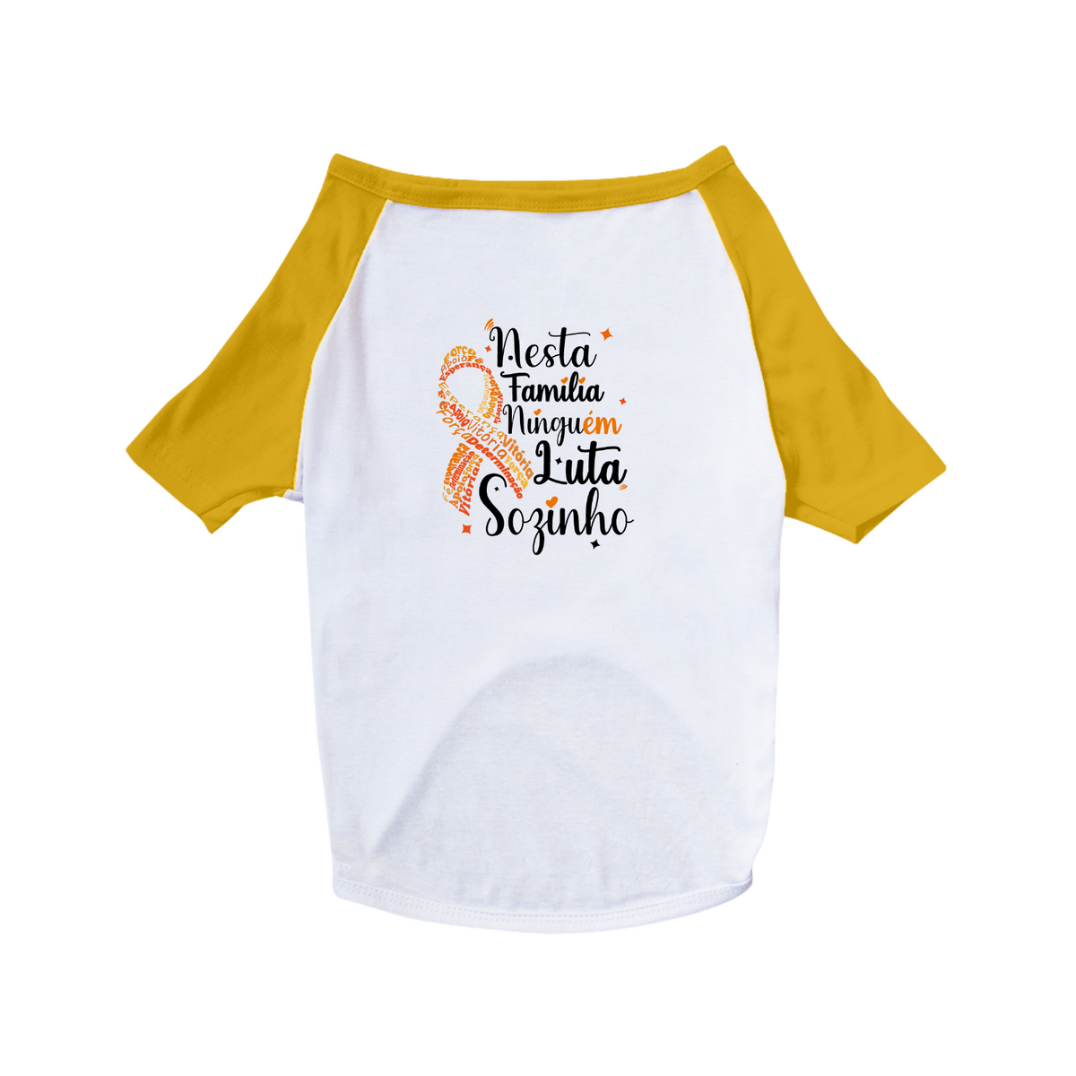 Nome do produto: Nesta família ninguém luta sozinho -- Camiseta Pet