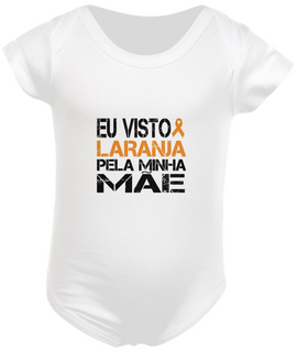 Nome do produtoEu visto laranja pela minha mãe -- Body Infantil Branco