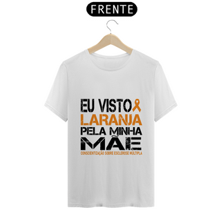 Nome do produtoEu visto laranja pela minha mãe -- Unissex Branca