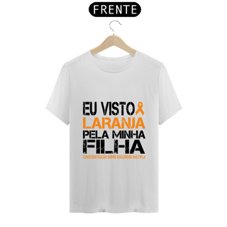 Nome do produtoEu visto laranja pela minha filha -- Premium Unissex Branca