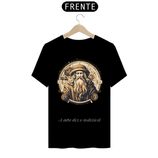 Nome do produtoCamiseta Leonardo da vinci A arte diz o indizível