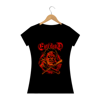 Camiseta Feminina Evil Dead - A Morte do Demônio Estampa ROCK HORROR