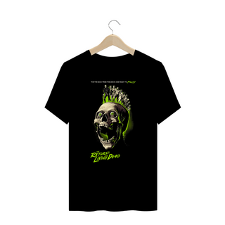 Camiseta Plus Size A Volta dos Mortos Vivos PARTY Filme Terror Estampa Exclusiva