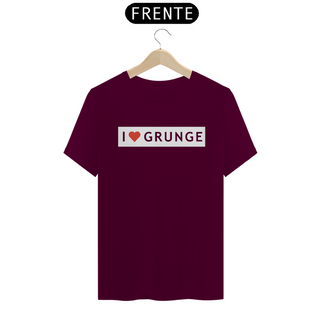 Nome do produtoCamiseta I Love Grunge Estampa ROCK