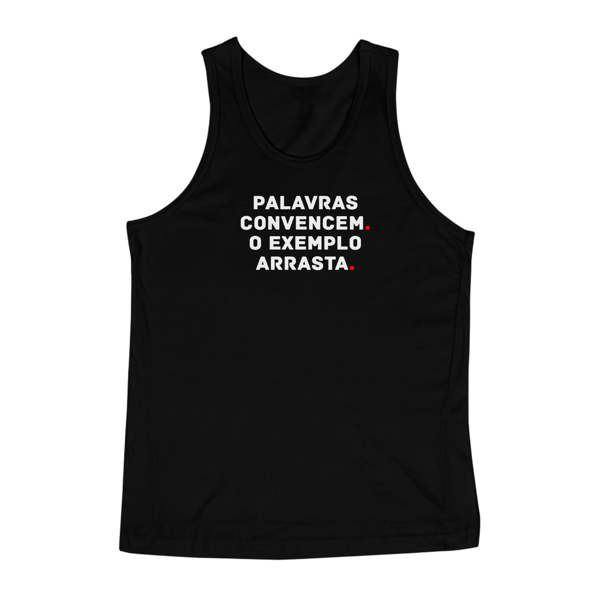 Nome do produto: Camiseta Personalizada - Palavras convencem o exemplo arrasta 